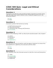 COUC 500 Quiz- Legal and Ethical Considerations.docx
