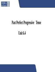 Unit 6.4 Past Perfect Progressive .pptx