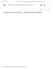 Assessment_ drchrono - Registering a Patient - AHIMA VLab™ Health Information Administrator.pdf