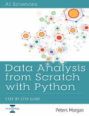 Data Analysis From Scratch With Python_ Beginner Guide using Python, Pandas, NumPy, Scikit-Learn, IP