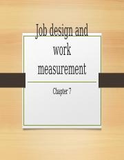 Chapter 7 Job design and work measurement.pptx