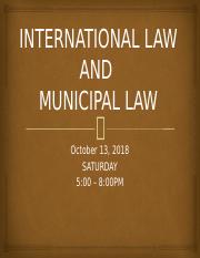 407432165-International-Law-and-Municipal-Law.pptx