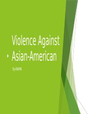 Violence Against Asian-American.pptx
