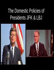 JFK & LBJ Presidencies.Domestic Policies.pptx