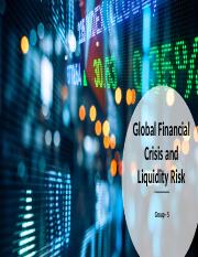 Group 5_Global Financial Crisis_Risk management in Banks.pptx