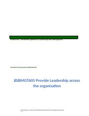 BSBMGT605 Provide Leadership across the organisation - Student Assessment Workbook.docx
