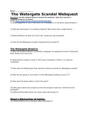 RichardNixonTheWatergateScandalWebquest 1 docx Name: The Watergate