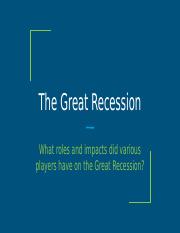 Copy of The Great Recession (1).pptx