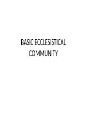 BASIC ECCLESISTICAL COMMUNITY.pptx