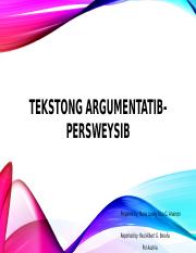 argumentatib.ppt - ARGUMENTATIBO ANO ANG TEKSTONG ARGUMENTATIBO Isang