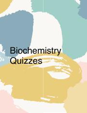 Biochemistry Quizzes.pdf