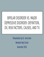Bipolar Disorder vs Depression RF Causes and TX Westside Med Term Nov 2020.pptx