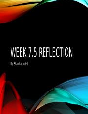 week 7.5 presentation reflection (1).pptx
