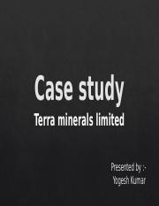 Case study terra minerals limited.pptx