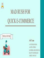 MAD RUSH FOR QUICK E-COMMERCE.pdf