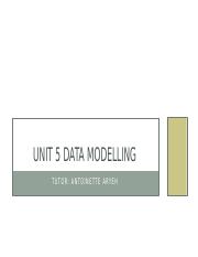 Unit 5 Data Modelling.pptx