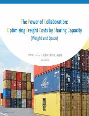 SCM-P2 - Group 3 - The Power of Collaboration_ Optimizing Freight Costs by Sharing Capacity (Weight 