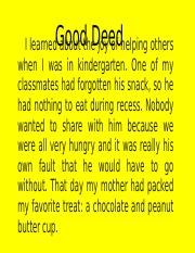 a good deed done by me essay for class 4