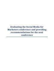 Evaluating the Social Media for Marketers conference and providing recommendations for the next conf