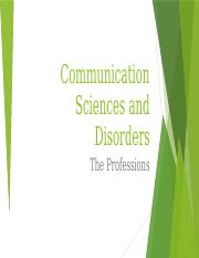 Communication Sciences and Disorders the Professions