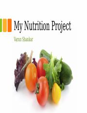My Nutrition Project Varun Shankar.pptx