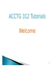 ACCTG 312 Tutorial 1.ppt