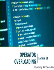 Lecture 14 Operator Overloading.pptx
