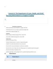 Lesson 8_The Experience of Loss, Death, and Grief Nursing Interventions to Support Coping.docx