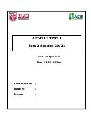 ACT4211 Test 1 Sem 2 Sesi 21 n 22 Question.pdf