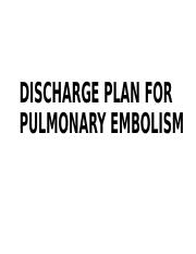 DISCHARGE PLAN FOR PULMONARY EMBOLISM.pptx