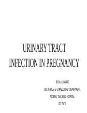 54 URINARY TRACT INFECTION (UTI) IN PREGNANCY 2.pptx