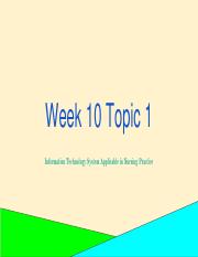 Week 11 - Information Technology System Applicable in Nursing Practice - PPT.pdf.pdf