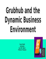  Week 1 Assignment - Grubhub and the Dynamic Business Environment.pptx