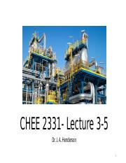 CHEE 2331- Lecture 3-5 [Autosaved].pptx