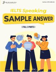 IELTS SPEAKING SAMPLE ANSWERS (FULL 3 PARTS) (1).pdf