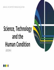 LESSON 8_Science, Technology and Human Conditions.pdf