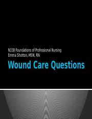 N338Week5WoundCareQuestions (1).pptx