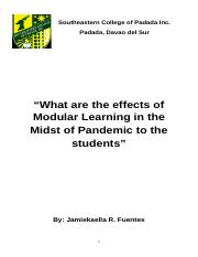 “What are the effects of Modular Learning in the Midst of Pandemic to the students”.docx