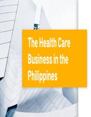 WEEK 4_THE HEALTH CARE BUSINESS IN THE PHILIPPINES.pdf