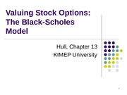 Chapter 13 valuing stock options the black-scholes-merton model
