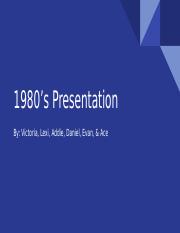 1980's Presentation.pptx