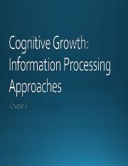 Week 13_Cognitive Development - Information Processing Approaches.ppt