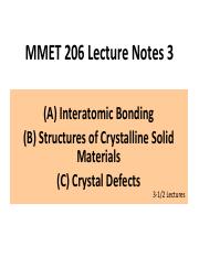 MMET 206 Lecture Notes 3 Crystal Structures & Defects 082817.pdf