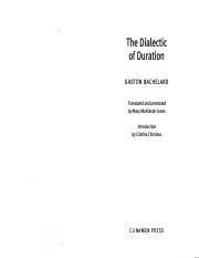 Dialectic of Duration (Gaston Bachelard, Mary McAllester Jones etc.)2000 (Z-Library).pdf