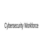 Copy of Cybersecurity Workforce.pptx