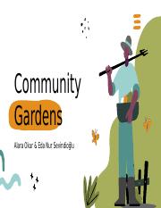Community Gardens - Alara Okur - Eda Nur Sevindioğlu (1).pptx
