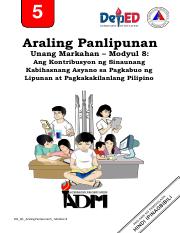 AP 5_Q1_Module 8_Pagpapahalaga  sa Kontribusyon ng Sinaunang Kabihasnang Asyano sa Pagkabuo ng Lipun