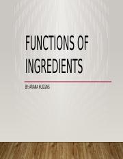 Functions of Ingredients Project.pptx