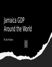 Zion's Jamaica GDP Project.pptx