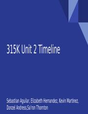 315K Unit 2 Timeline